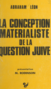 E-book, La conception matérialiste de la question juive, Éditions de l'Atelier (réédition numérique FeniXX)