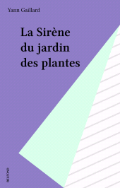 eBook, La Sirène du jardin des plantes, Belfond (réédition numérique FeniXX)