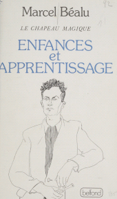 eBook, Le chapeau magique (1) : Enfances et apprentissage, Belfond (réédition numérique FeniXX)