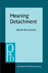 E-book, Meaning Detachment, Cornulier, Benoît, John Benjamins Publishing Company