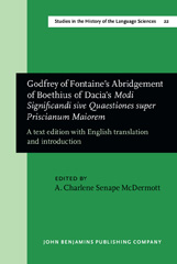 E-book, Godfrey of Fontaine's Abridgement of Boethius of Dacia's Modi Significandi sive Quaestiones super Priscianum Maiorem, John Benjamins Publishing Company