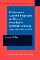 E-book, Resumierende Auswahlbibliographie zur Neueren Sowjetischen Sprachlehrforschung, Baur, Rupprecht S., John Benjamins Publishing Company