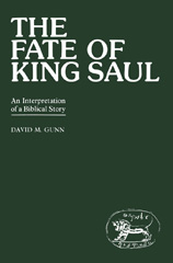 eBook, Fate of King Saul, Gunn, David M., Bloomsbury Publishing