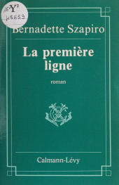 E-book, La Première Ligne, Calmann-Lévy (réédition numérique FeniXX)