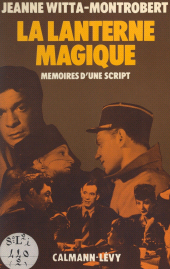 E-book, La lanterne magique : Mémoires d'une script, Calmann-Lévy (réédition numérique FeniXX)