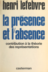 E-book, La Présence et l'Absence : Contribution à la théorie des représentations, Casterman (réédition numérique FeniXX)