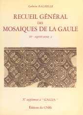 eBook, Recueil général des mosaïques de la Gaule (4.1) : Province d'Aquitaine méridionale , partie méridionale (Piémont pyrénéen) : 10e supplément à Gallia, CNRS Éditions (réédition numérique FeniXX)