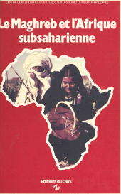 E-book, Le Maghreb et l'Afrique subsaharienne, CNRS Éditions (réédition numérique FeniXX)