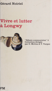 eBook, Vivre et lutter à Longwy, La Découverte (réédition numérique FeniXX)
