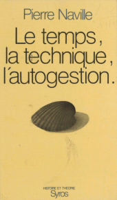 eBook, Le temps, la technique, l'autogestion, La Découverte (réédition numérique FeniXX)