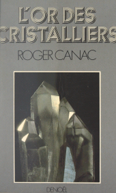 E-book, L'or des cristalliers, Denoël (réédition numérique FeniXX)