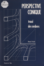 E-book, Perspective conique : Tracé des ombres, Dessain et Tolra (réédition numérique FeniXX)