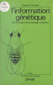 E-book, L'information génétique : Les concepts de la biologie moderne, Dunod (réédition numérique FeniXX)