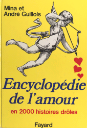 E-book, Encyclopédie de l'amour en 2000 histoires drôles, Fayard (réédition numérique FeniXX)