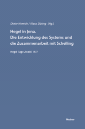 E-book, Hegel in Jena. Die Entwicklung des Systems und die Zusammenarbeit mit Schelling : Hegel-Tage Zwettl 1977, Felix Meiner Verlag