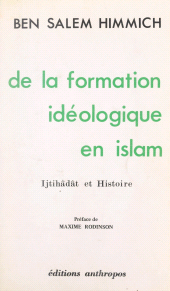 eBook, De la formation idéologique en Islam : Ijtihâdât et Histoire, FeniXX