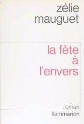 E-book, La Fête à l'envers, Flammarion (réédition numérique FeniXX)