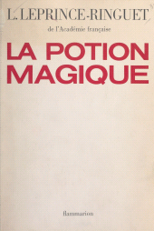E-book, La potion magique, Flammarion (réédition numérique FeniXX)