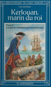 E-book, Kerlouan, marin du roi (2). La guerre d'indépendance américaine, Flammarion (réédition numérique FeniXX)