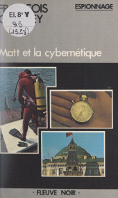 E-book, Matt et la cybernétique, Fleuve éditions (réédition numérique FeniXX)