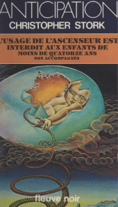 E-book, L'usage de l'ascenseur est interdit aux enfants de moins de quatorze ans non accompagnés, Fleuve Éditions (réédition numérique FeniXX)