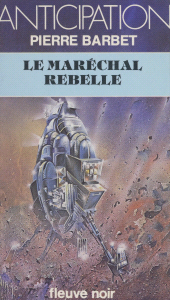 eBook, Le maréchal rebelle, Fleuve Éditions (réédition numérique FeniXX)