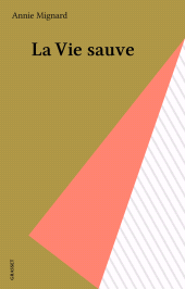 E-book, La Vie sauve, Grasset (réédition numérique FeniXX)