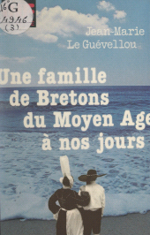 E-book, Une famille de Bretons du Moyen Âge à nos jours, Hachette (réédition numérique FeniXX)