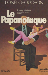 E-book, Le Papanoïaque, Hachette (réédition numérique FeniXX)