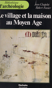 E-book, Le village et la maison au Moyen Âge, Hachette (réédition numérique FeniXX)