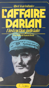 E-book, L'affaire Darlan : L'instruction judiciaire, JC Lattès (réédition numérique FeniXX)