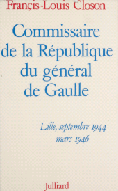 E-book, Commissaire de la République du général de Gaulle, Julliard (réédition numérique FeniXX)