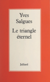 E-book, Le triangle éternel, Julliard (réédition numérique FeniXX)