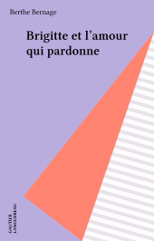 E-book, Brigitte et l'amour qui pardonne, Gautier Languereau (réédition numérique FeniXX)