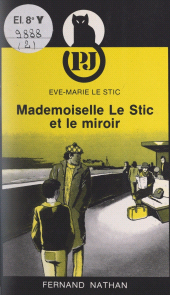 E-book, Mademoiselle Le Stic et le miroir, Nathan (réédition numérique FeniXX)