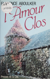 E-book, L'Amour clos, Presses de la Cité (réédition numérique FeniXX)