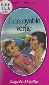 E-book, L'incroyable vérité, Presses de la Cité (réédition numérique FeniXX)