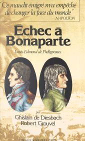 E-book, Échec à Bonaparte : Louis-Edmond de Phélippeaux, 1767-1799, Perrin (réédition numérique FeniXX)