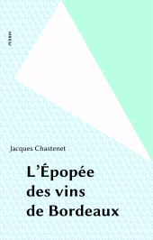E-book, L'Épopée des vins de Bordeaux, Perrin (réédition numérique FeniXX)