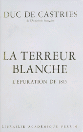 E-book, La Terreur blanche : L'Épuration de 1815, Perrin (réédition numérique FeniXX)
