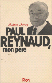 E-book, Paul Reynaud, mon père, Plon (réédition numérique FeniXX)