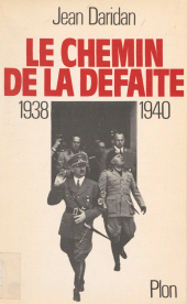 E-book, Le chemin de la défaite : (1938-1940), Plon (réédition numérique FeniXX)