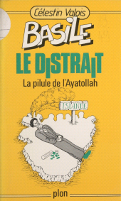 E-book, La pilule de l'ayatollah, Plon (réédition numérique FeniXX)