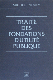 E-book, Traité des fondations d'utilité publique, Presses universitaires de France (réédition numérique FeniXX)
