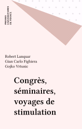 E-book, Congrès, séminaires, voyages de stimulation, Presses universitaires de France (réédition numérique FeniXX)