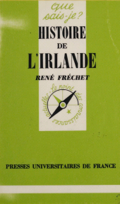 E-book, Histoire de l'Irlande, Presses universitaires de France (réédition numérique FeniXX)