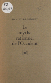 E-book, Le mythe rationnel de l'Occident : Esquisses d'une spectrographie, Presses universitaires de France (réédition numérique FeniXX)