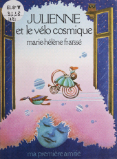eBook, Julienne et le vélo cosmique, Rageot (réédition numérique FeniXX)