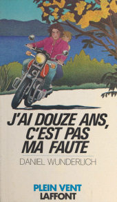 E-book, J'ai douze ans, c'est pas ma faute, Robert Laffont (réédition numérique FeniXX)