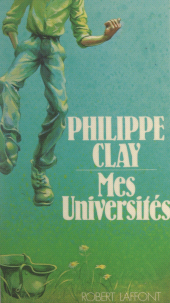E-book, Mes universités, Robert Laffont (réédition numérique FeniXX)